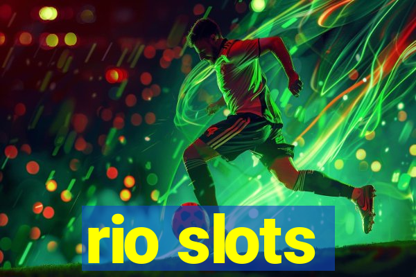 rio slots